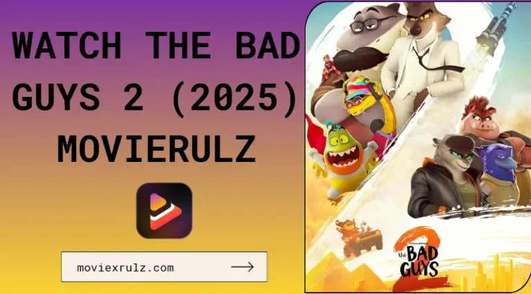 Watch The Bad Guys 2 (2025) Full Movie Online|Movierulz